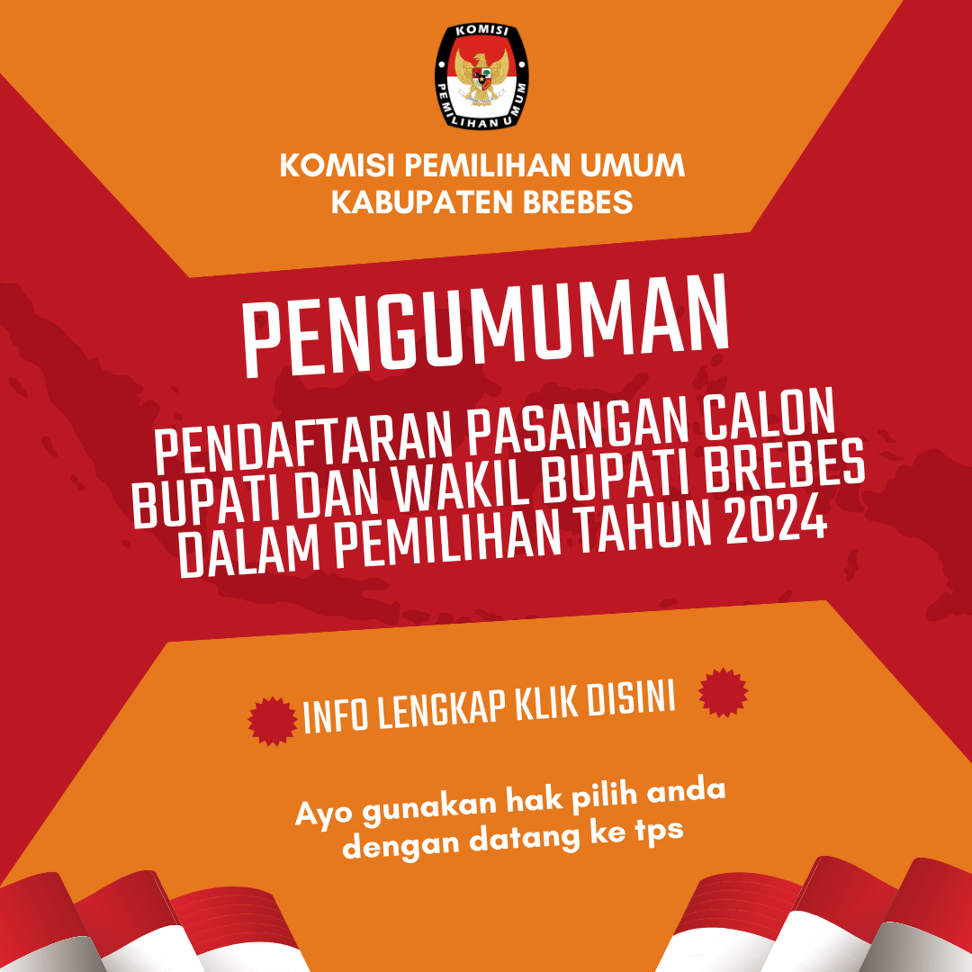 Pendaftaran calon bupati dan wakil bupati brebes