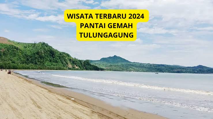 Wow ! Keindahan Tersembunyi Wisata Terbaru 2024 Pantai Gemah Tulungagung, Cantik dan Mempesona, Cek Disini