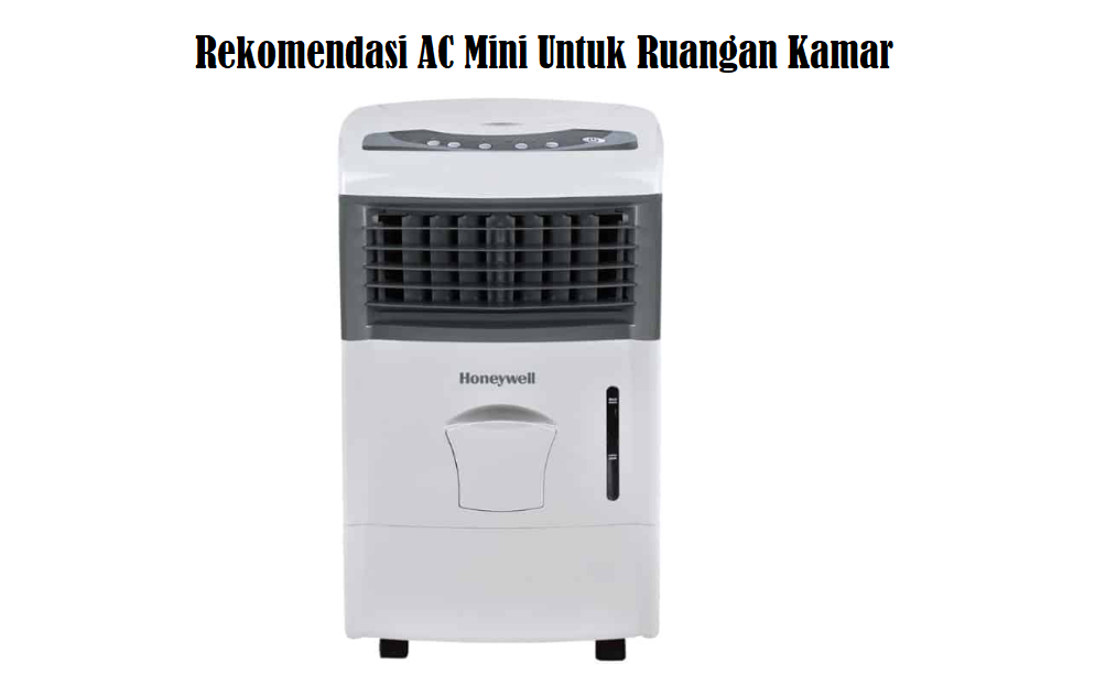 Rekomendasi AC Mini Untuk Ruangan Kamar, Banyak Kelebihanya Juga Lho!
