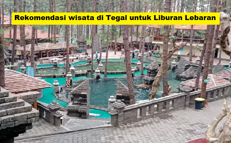 Nikmati Libur Lebaran Tanpa Bikin Kantong Jebol, Berikut 5 Tempat Wisata Terbaru 2024 di Tegal Harga Merakyat