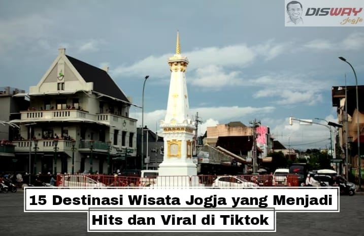 15 Destinasi Wisata Terbaru 2024 Jogja, Paling Hits dan Viral di Tiktok