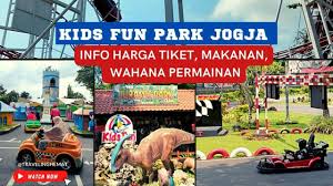 Kids Fun Park Jogja, Wisata Terbaru 2024, Rasakan Sensasi Liburan Sekolah