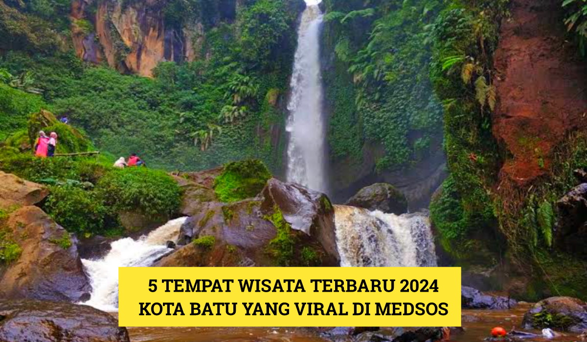 5 Tempat Wisata Terbaru 2024 Kota Batu Malang, Salah Satunya Viral Banget di Medsos!