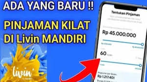 Butuh Uang Mendesak? Simak Panduan Pengajuan Pinjaman Livin Mandiri, Solusi Simple dan Praktis