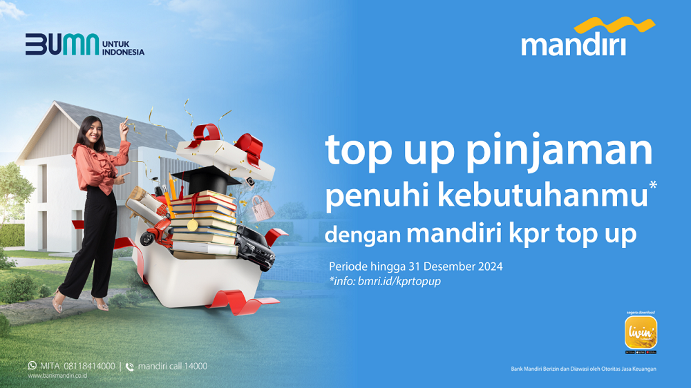 Top Up Plafon Kpr Bank Mandiri 2024 Mencapai Rp15 Milyar