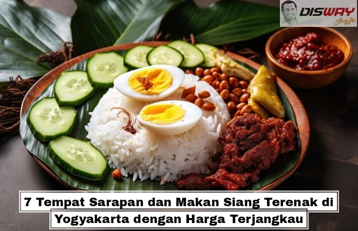 7 Tempat Sarapan dan Makan Siang Terenak di Yogyakarta dengan Harga Terjangkau