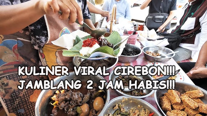 4 Rekomendasi Kuliner Khas Cirebon? Cocok Banget Buat Menu Buka Puasa Hari Ini, Cobain Deh, Pasti Ketagihan!