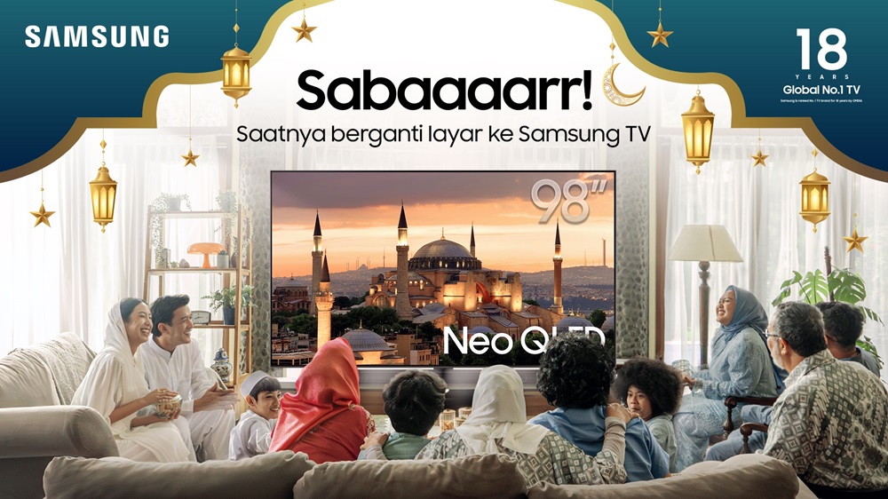 SABARR! Saatnya Ganti Layar ke TV Samsung di Bulan Ramadan