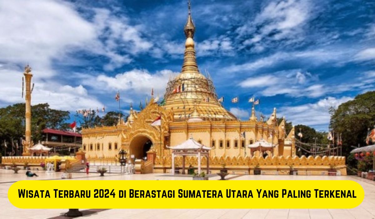 11 Wisata Terbaru 2024 di Berastagi Provinsi Sumatera Utara? Pesona Alam Eksotis Bikin Takjub, Paling Terkenal
