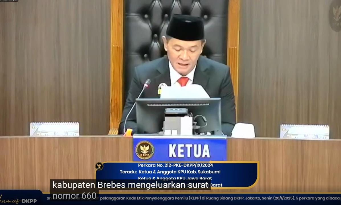 DKPP Jatuhkan Vonis Copot Jabatan Ketua KPU dan Bawaslu Brebes Serta Peringatan Keras Terakhir