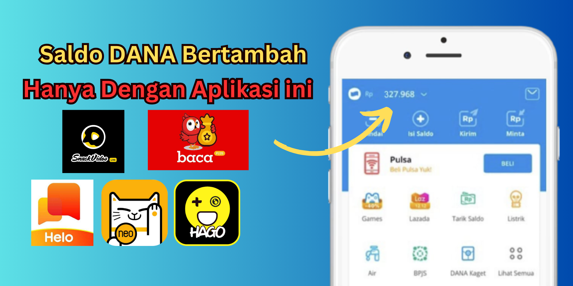 Cara Mudah Mendapatkan Uang Dengan Cepat! Ini Dia 5 Aplikasi Penghasil Saldo DANA Tebaik!