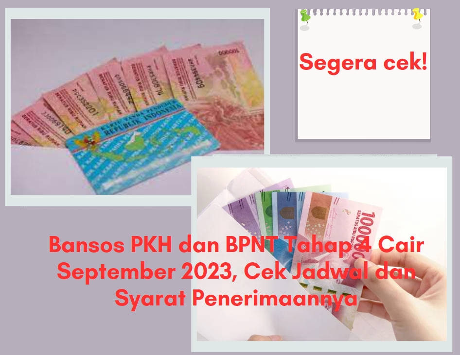 Bansos PKH dan BPNT Tahap 4 Cair September 2023, Cek Penerima, Cek Jadwal dan Syarat Penerimaannya