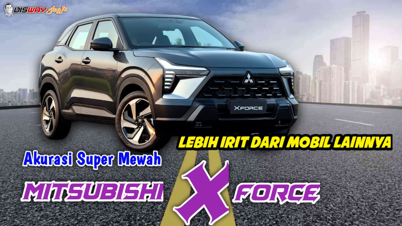 Mitsubishi XForce: Rekomendasi Mobil Terbaru 2024 dengan Desain Futuristis dan Performa Irit