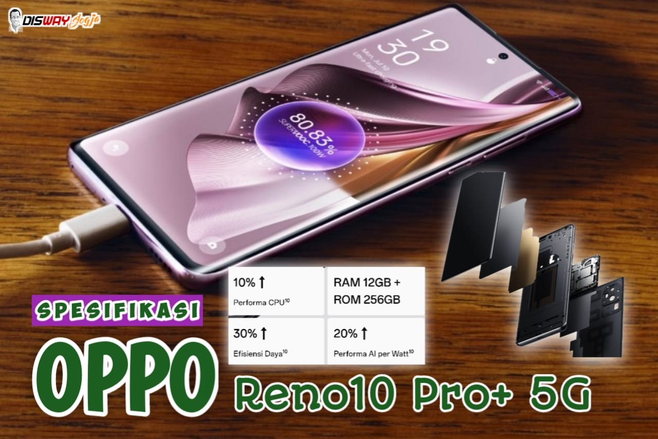 Tidak Perlu Kamera DSLR, HP Terbaru 2024 dari OPPO Reno10 Pro+ 5G Punya Kamera Super Mantap