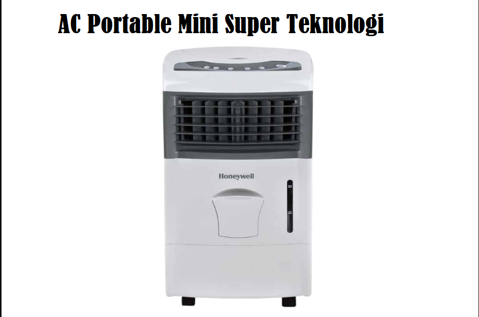 AC Portable Mini Super Teknologi: 5 Pilihan untuk Kenyamanan Ruangan yang Sejuk!