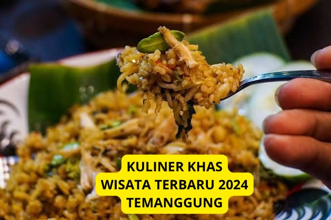 Cobain Kuy! Kuliner Khas Wisata Terbaru 2024 Kota Tembakau, Dijamin Lezat? Yuk Simak Ulasannya