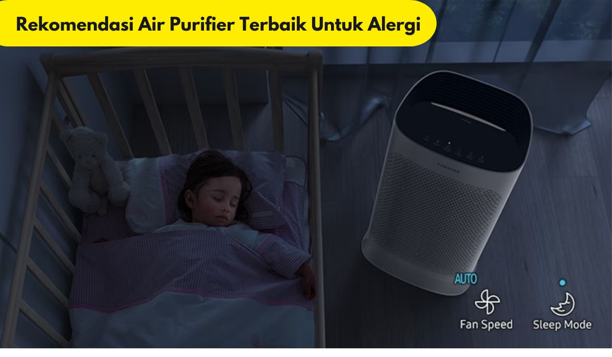 5 Rekomendasi Air Purifier Terbaik Untuk Alergi, Efektif Menangkap Partikel Kecil
