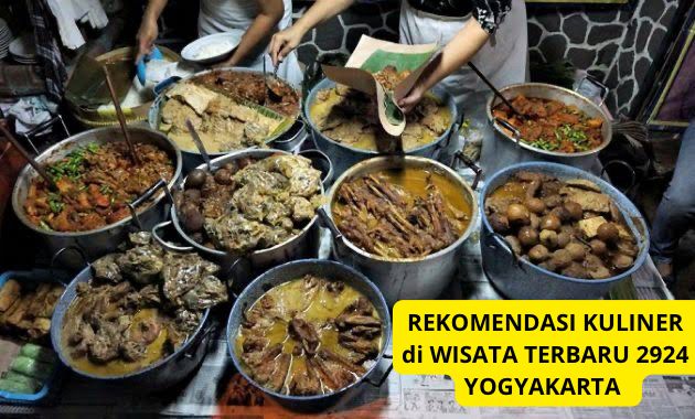 Buruan Coba! 5 Rekomendasi Kuliner di Wisata Terbaru 2024 Yogyakarta? Siap Manjakan Lidah, Gugah Selera Makan!