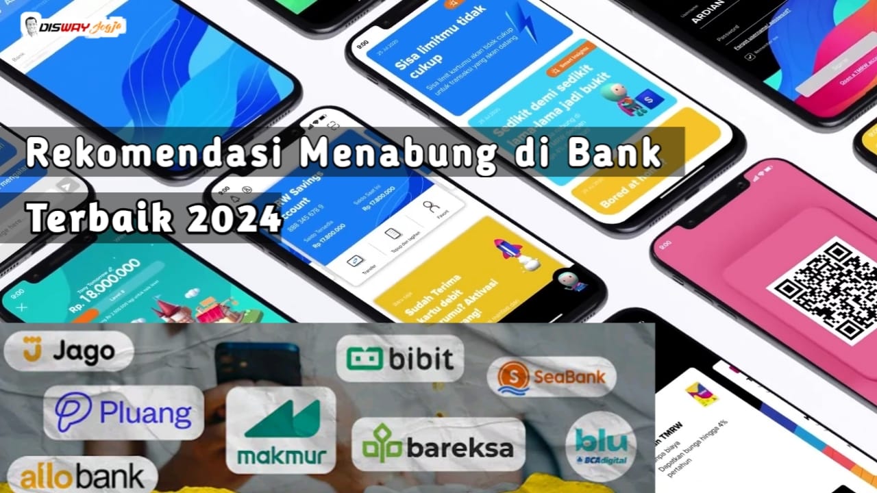 10 Rekomendasi Menabung di Bank Digital Terbaik 2024: Salah Satunya Mendapatkan Bunga hingga 4% Per Bulan