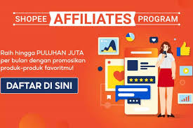 Panduan Cara Menggunakan Shopee Affiliates Program, Untuk Meningkatkan Income Dengan Mudah Cek Tipsnya