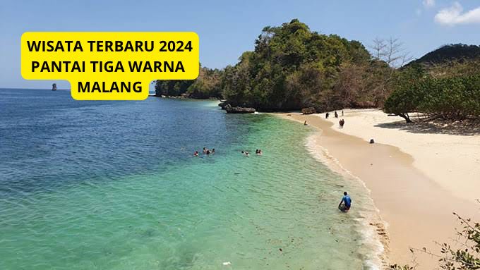 Sempurnakan Liburanmu ke Malang! Wisata Terbaru 2024 Pantai Tiga Warna yang Eksotik, Simak Ulasannya Disini