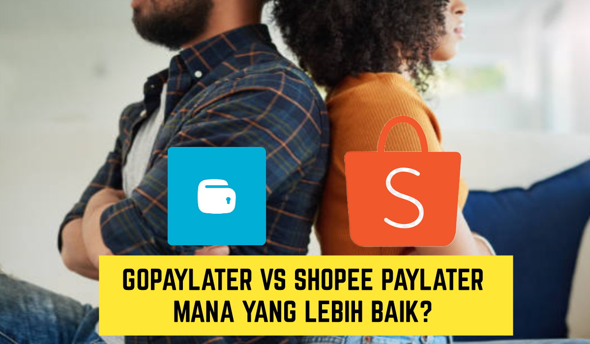 Gopaylater vs Shopee Paylater, Lebih Baik Mana? Simak Perbandingannya Disini