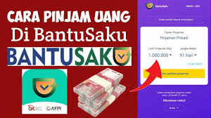 Aplikasi Pinjol BantuSaku Gampang Cair dan Punya Limit Besar, Solusi Cepat Pinjaman Online 2025