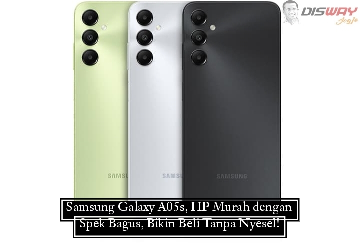 Samsung Galaxy A05s, HP Murah dengan Spek Bagus, Bikin Beli Tanpa Nyesel!