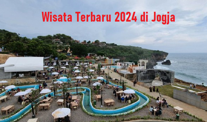 Lebih dari Sekedar Malioboro, Berikut 7 Destinasi Wisata Terbaru 2024 di Jogja yang Wajib Dicoba