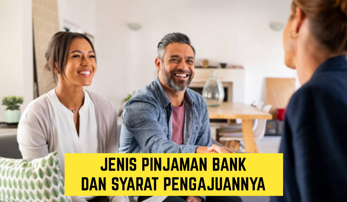 Pahami Dulu!! Berikut Jenis Pinjaman Bank dengan Jaminan Sertifikat, Cek Syarat Pengajuannya Disini