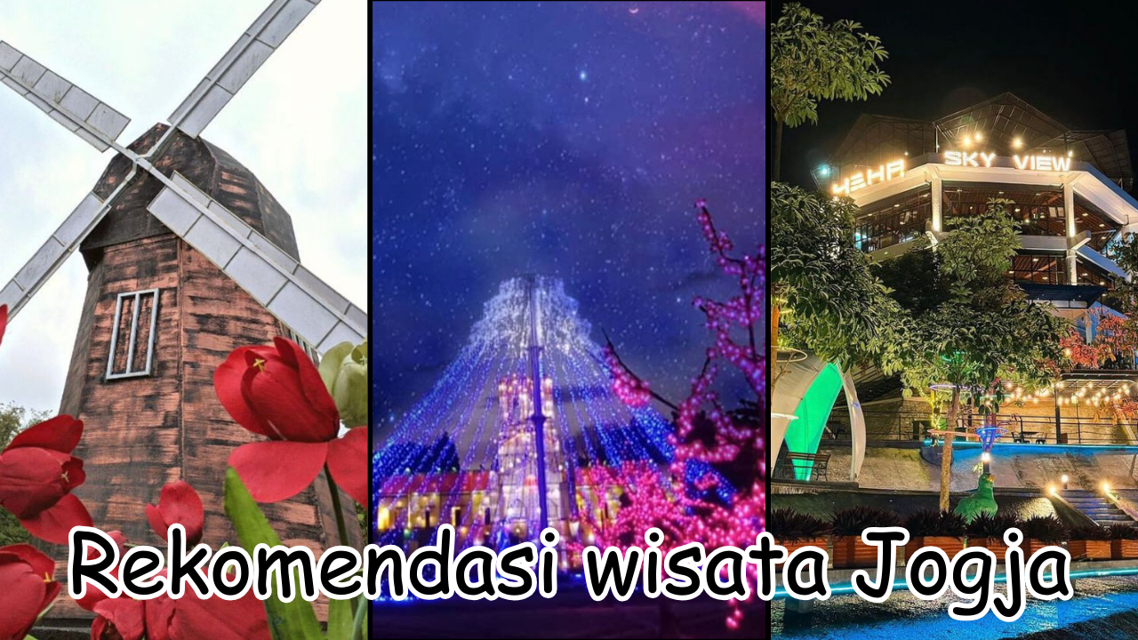 Ini Dia, Wisata Baru di Yogyakarta yang Hitz dan Kekinian, Kamu Wajib Dateng!!