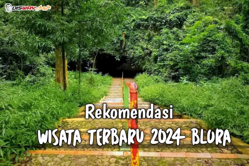 6 Rekomendasi Wisata Terbaru 2024 Blora? Tampilkan Pesona Estetik, Cek Lokasi, Fasilitas dan Tips Liburan Seru