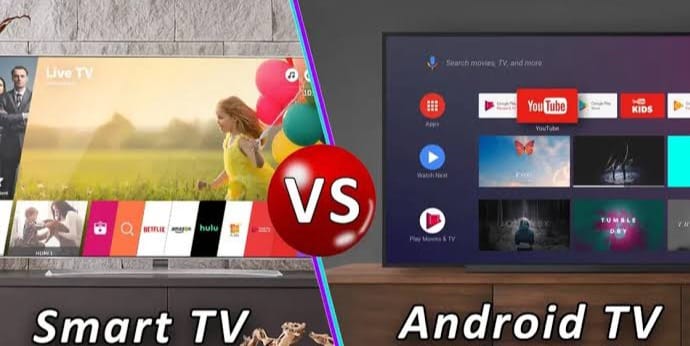 Diantara Smart TV dan Android TV Manakah yang Lebih Baik?