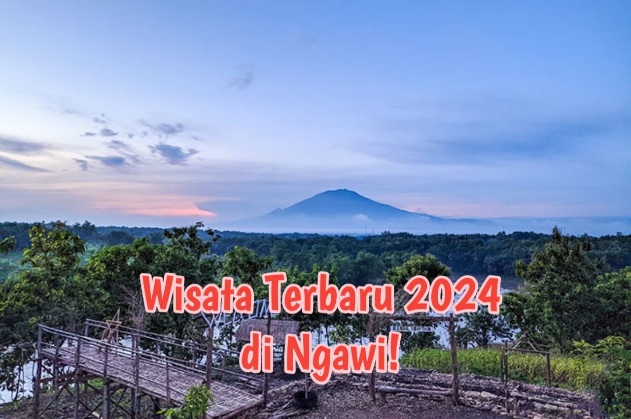 Cek Dong! 5 Rekomendasi Objek Wisata Terbaru 2024 Ngawi, Tawarkan View Alam Sensasi Air Pegunungan Memukau