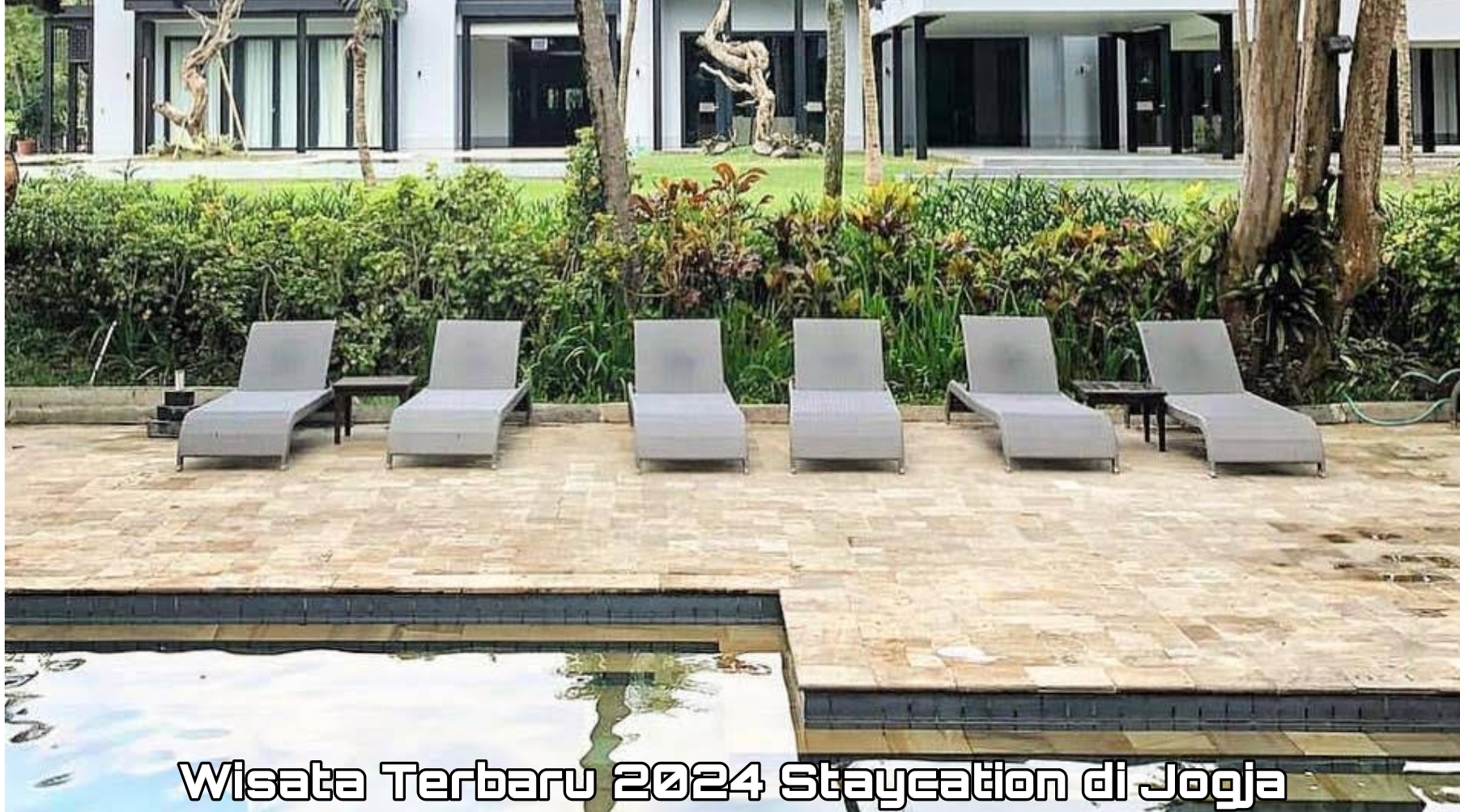 Rekomendasi Wisata Terbaru 2024, Staycation di Yogyakarta Nuasa Alamnya Sejuk, Cek Disini