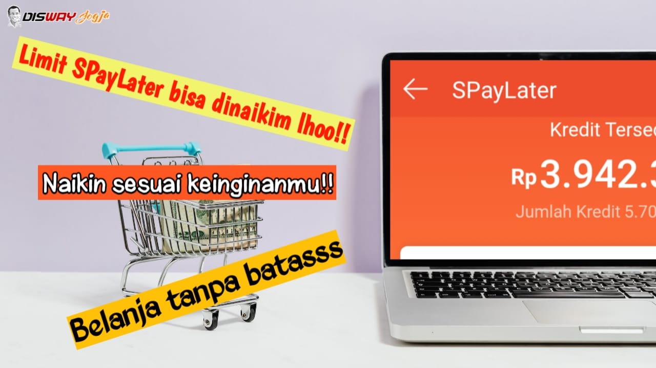 10 Cara Menaikan Limit Shopee Paylater dengan Cepat : Begini Rahasianya!