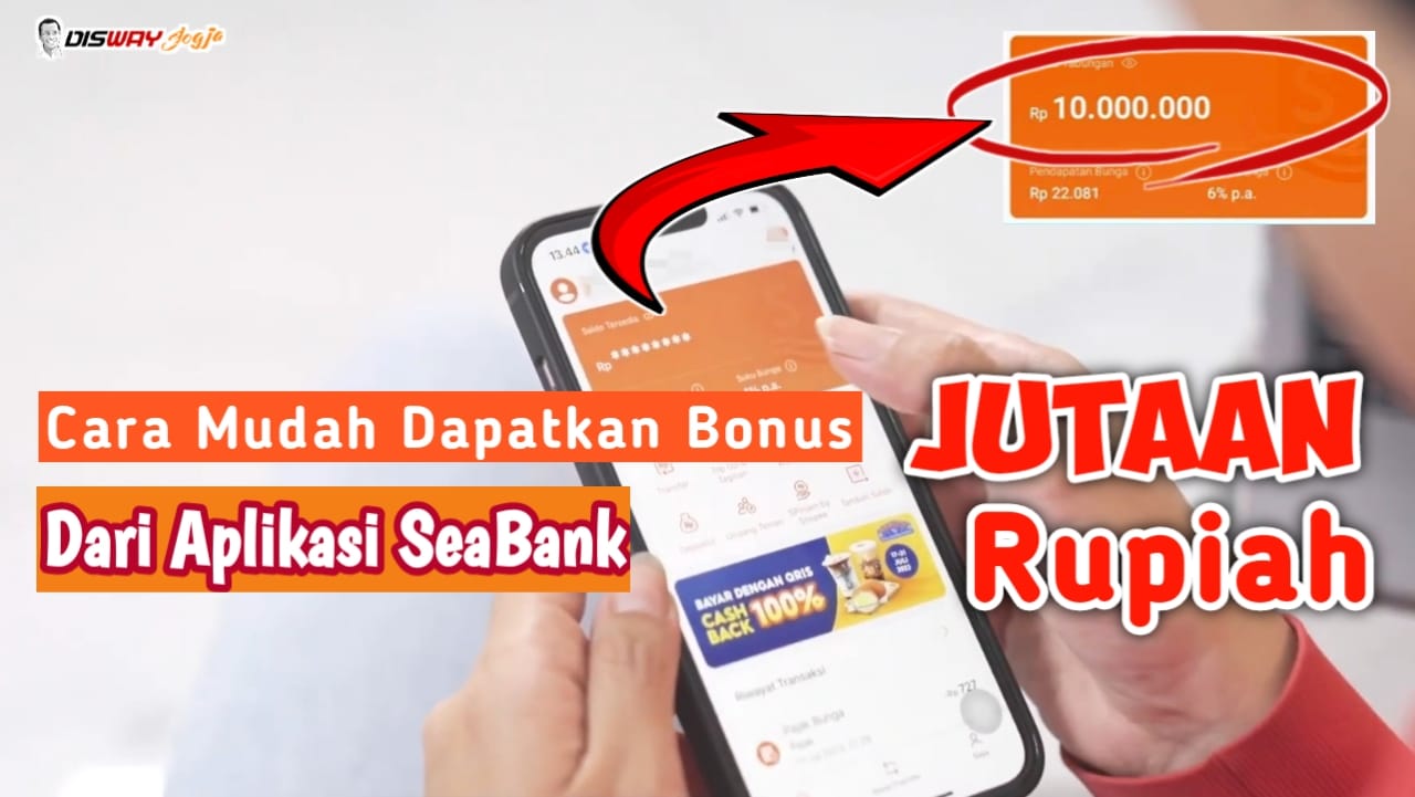 Buruan Menabung di Bank dengan SeaBank: Hanya Butuh 3 Menit Ambil Rp100.000 Setiap Hari