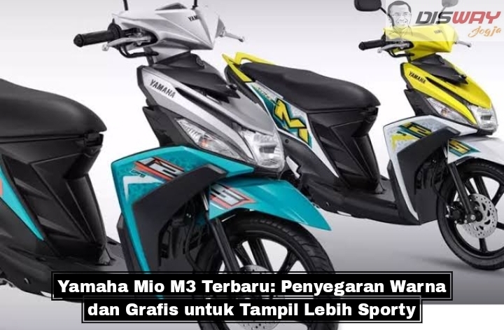 Yamaha Mio M3 Terbaru : Penyegaran Warna dan Grafis untuk Tampil Lebih Sporty