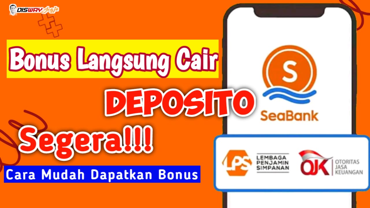 Selamat! Dapatkan Bonus Rp100.000 Tiap Hari dengan Menabung di Bank Digital SeaBank, Begini Caranya