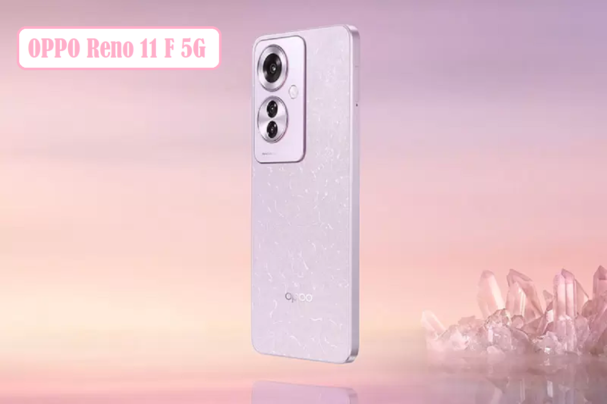 Review Hp Oppo Reno11 F 5G: Smartphone 5G Terjangkau dengan Desain Menawan dan Fitur Lengkap