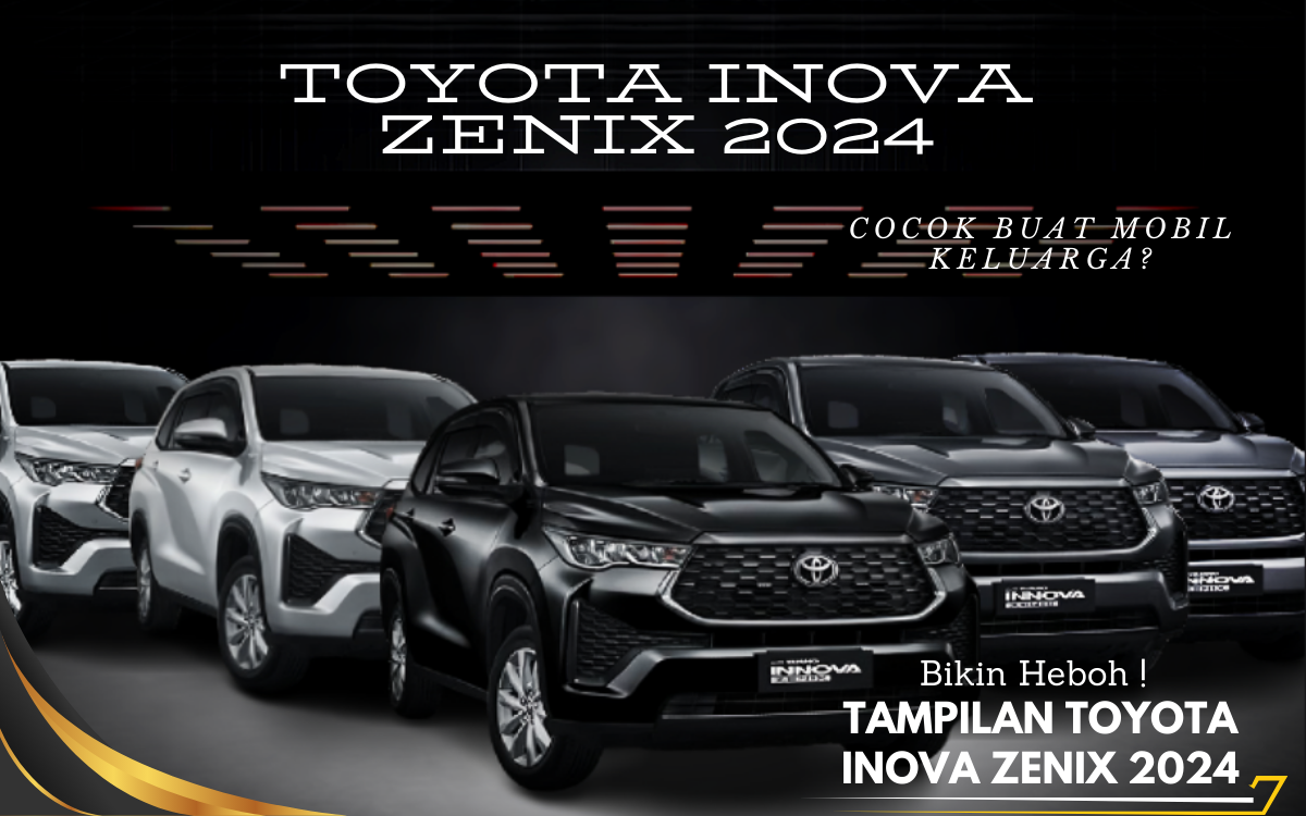 Bikin Heboh! Mobil Terbaru 2024, Tampilan Toyota Inova Zenix, Cocok Jadi Mobil Keluarga Anda