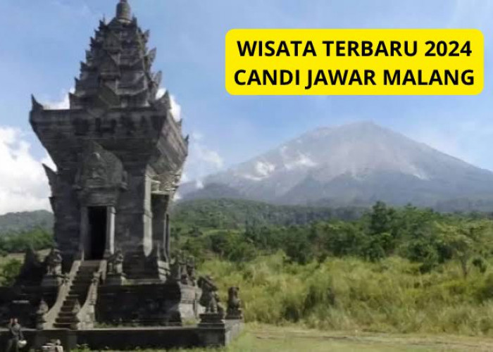 Wisata Terbaru 2024 Candi Jawar Malang: Berwisata sambil Belajar, Liburan Seru bersama Keluarga