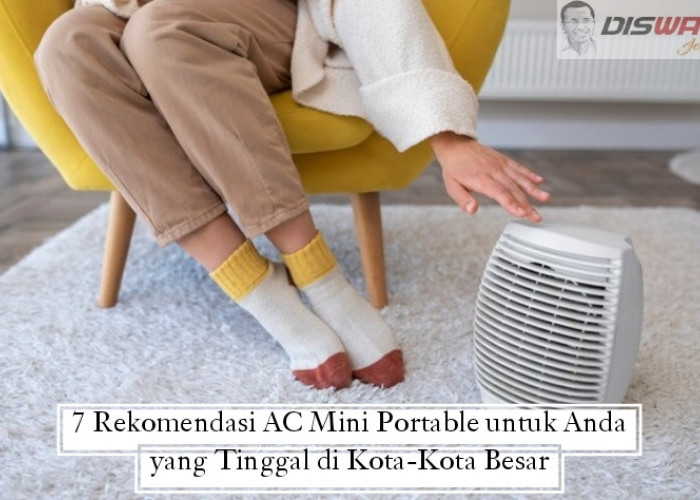 7 Rekomendasi AC Mini Portable untuk Anda yang Tinggal di Kota-Kota Besar