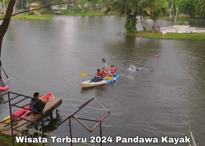 Wisata Terbaru 2024 Pandawa Kayak, Destinasi Tempat Olahraga Air Medan