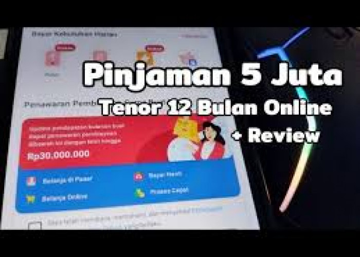 Limit 5 Juta Tenor 12 Bulan? Inilah 8 Pilihan Pinjol Legal OJK Pasti Cair, Dengan Limit Tinggi Bunga Rendah