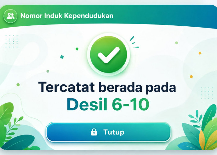 Penetapan Desil Berubah Menjadi Rentang 6–10, Warga yang Keberatan Bisa Ajukan Verifikasi