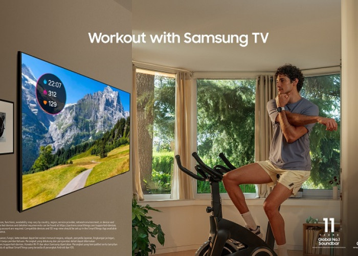 Solusi Cerdas Gaya Hidup Sehat Tanpa Perlu Keluar Rumah Bersama TV dan Audio Samsung