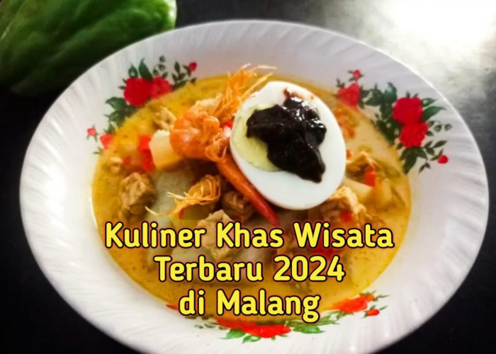 Berburu Kuliner di Malang? Berikut 5 Rekomendasi Kuliner Khas Wisata Terbaru 2024, Cocok Untuk Menu Buka Puasa