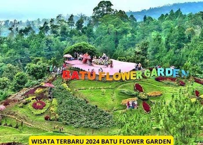 Wisata Terbaru 2024 Batu Flower Garden Batu: Simak Harga Tiket, Jam Buka dan Daya Tariknya, Cek Ulasan Berikut