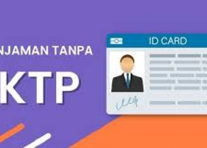 Sedang Mencari Pinjaman Online? Simak 7 Pinjol Tanpa KTP Resmi OJK, Anti Ribet Dana Langsung Cair